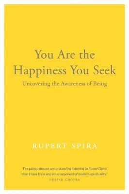 You Are the Happiness You Seek